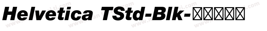 Helvetica TStd-Blk字体转换